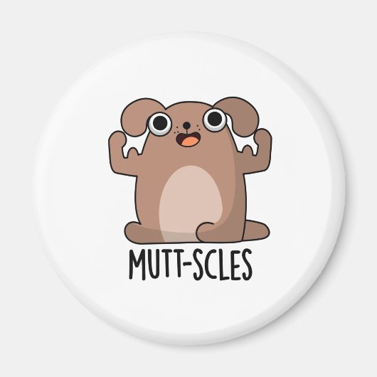 Mutt-scles Funny Animal Dog Pun Magneet (Voorkant)