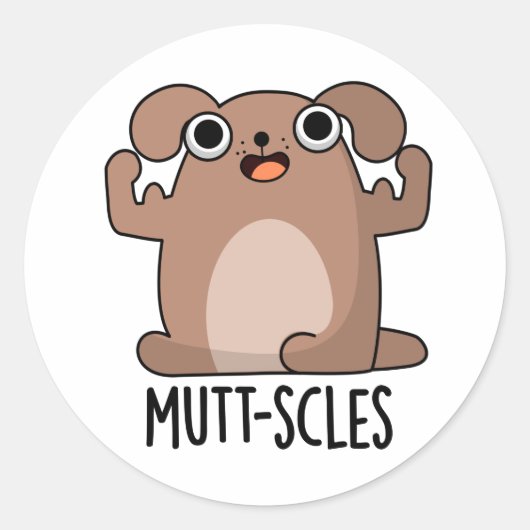 Mutt-scles Funny Animal Dog Pun Ronde Sticker (Voorkant)