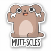 Mutt-scles Funny Animal Dog Pun Sticker (Voorkant)
