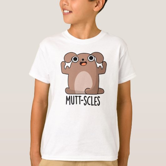 Mutt-scles Funny Animal Dog Pun T-shirt (Voorkant)