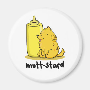 Mutt-stard Funny Doggy Mustard Pun Magneet