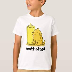 Mutt-stard Funny Doggy Mustard Pun T-shirt