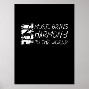 Muziek brengt harmonie naar de wereld poster