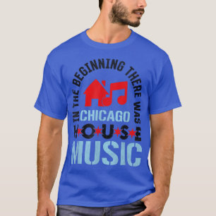 Muziek in Chicago House - Disco Edm Dj 260 T-shirt