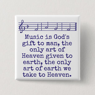 Muziek is Gods geschenk aan Man - Music Quote Vierkante Button 5,1 Cm