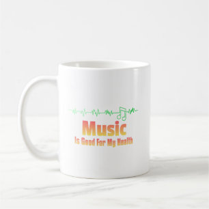 Muziek is goed voor mijn gezondheid - Citaat voor Koffiemok
