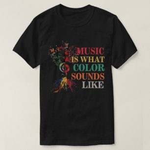 Muziek is hoe kleuren klinken Artistiek ontwerp T-shirt