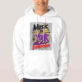Muziek is je superkracht 3 hoodie
