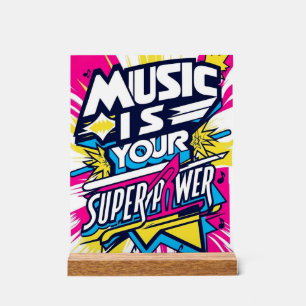 Muziek is je Superpower Acryl Bord