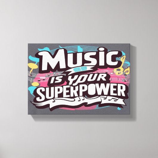 Muziek is je Superpower breed Canvas Afdruk (Voorkant)