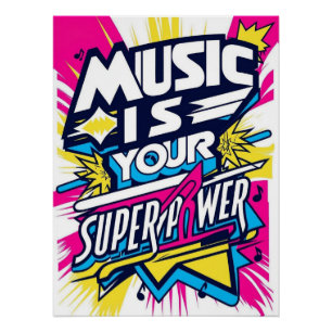 Muziek is je Superpower Perfect Poster