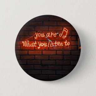 Muziek is leven, jij bent wat je luistert naar Neo Ronde Button 5,7 Cm