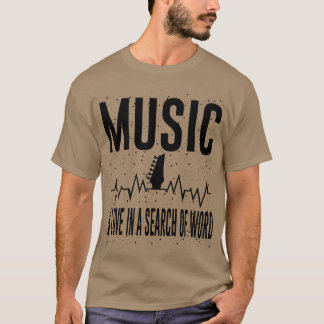 MUZIEK IS LIEFDE IN EEN ZOEKTOCHT NAAR T-SHIRT