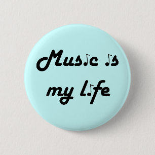 Muziek is mijn Button in het leven