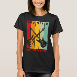 Muziek is Mijn Happy Place Music Guitar Player Bas T-shirt