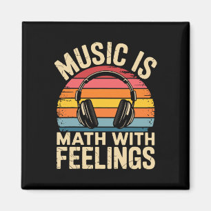 Muziek is wiskunde met gevoelens Grappige muziekle Magneet