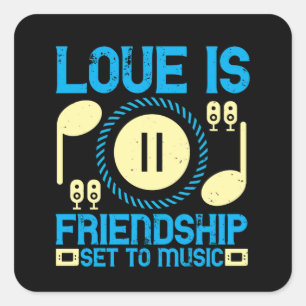 Muziek - Liefde is vriendschap die op muziek is af Vierkante Sticker