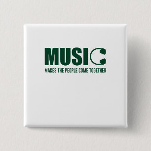 Muziek maakt de mensen samen vierkante button 5,1 cm