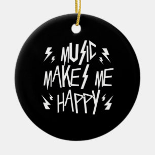 Muziek Maakt Me Gelukkig Keramisch Ornament