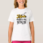 Muziek maakt me high T-Shirt (Voorkant)