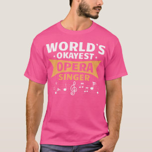 Muziek Muzikaal Koor Opera Zanger T-shirt