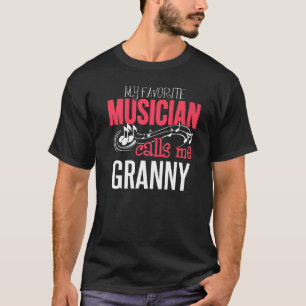 Muziek Oma Mijn favoriete muzikant belt me T-shirt