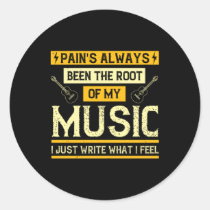 Muziek - Pijn is de basis van mijn muziek Ronde Sticker