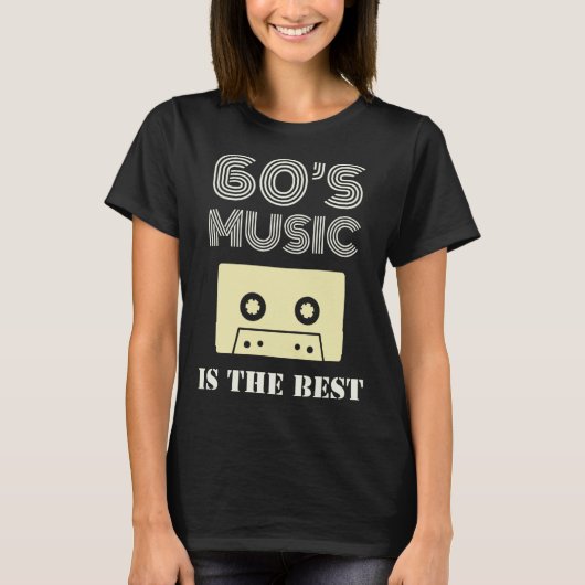 Muziek uit de 60's is het beste t-shirt (Voorkant)