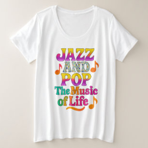muziek van het levenT-Shirt Grote Maat T-shirt