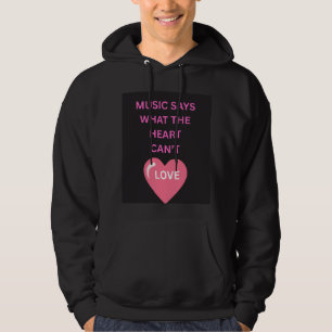 Muziek zegt wat harten niet kunnen Hoodie