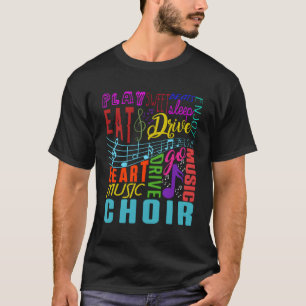 Muzikale noten Koor Muziek Heart Love Eat Sleep Al T-shirt