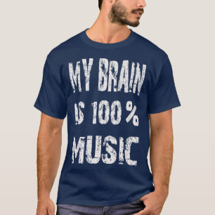 Muzikant Funny Mijn brein is 100 muziek T-shirt