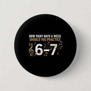 Muzikant Grappig 6 7 Meme Zes Zeven Voor Muziekler Ronde Button 5,7 Cm