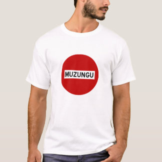 muzungu-stop t-shirt