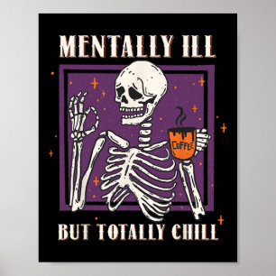 Mvoorbije, maar volledig chill Halloween Costume S Poster