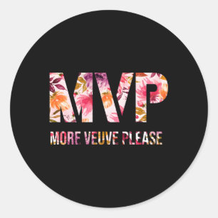 MVP Meer Veuve Gelieve Veuve Een Holic Veuveaholic Ronde Sticker
