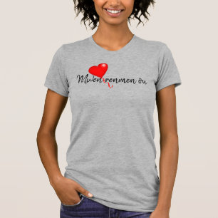 "Mwen renmen of" vrouwelijk T-shirt met hart