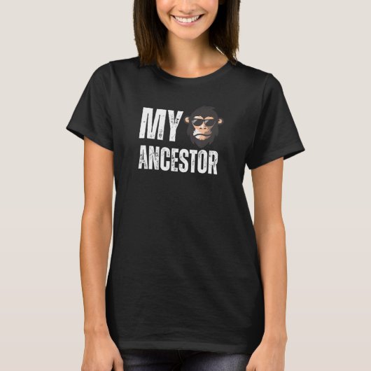 My Ancestor Monkey  Chimpanzee Authentic Awesome M T-shirt (Voorkant)
