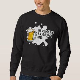 My Best Diet Is A Beer – Funny Drinking Gift Trui