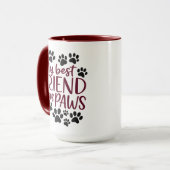 My Best Friend Has Paws | Cute Dog Lover Combo Mug (Devant gauche)
