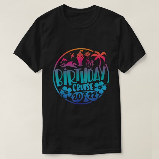 My Birthday Cruise T-shirt for Men, Women and Kids (Design devant)