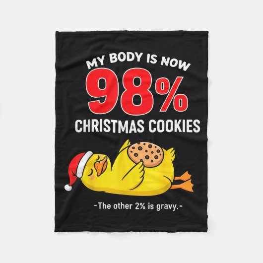 My Body Is 98% Christmas Cookies Funny Duck Pajama Fleece Deken (Voorkant)