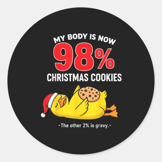 My Body Is 98% Christmas Cookies Funny Duck Pajama Ronde Sticker (Voorkant)