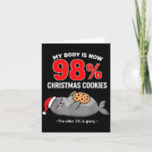 My Body Is 98% Christmas Cookies Funny Seal Pajama Kaart (Voorkant)