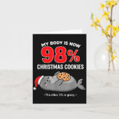 My Body Is 98% Christmas Cookies Funny Seal Pajama Kaart (Gele Bloem)