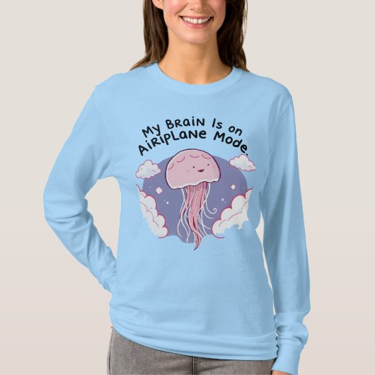My Brain Airplane Mode Funny Jellyfish Brain Fog T-shirt (Voorkant)