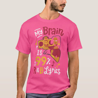 My Brain beroemd gemaakt door 99 RB Lyrics T-shirt