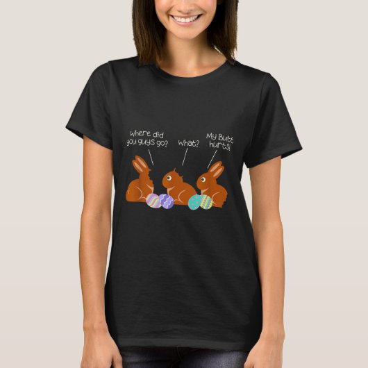 My Butt Hurts Chocolate Bunny Easter Funny T-shirt (Voorkant)