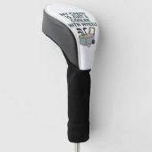My Caddy Is Just a Cooler with Wheels – Funny Golf Golfheadcover (Schuin)