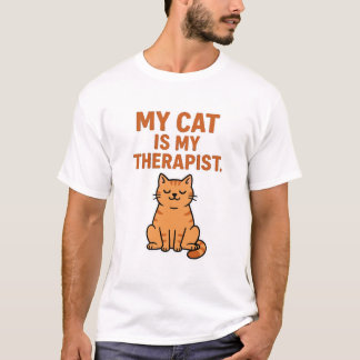 My Cat is My Therapist - Drôle T-shirt Amoureux de